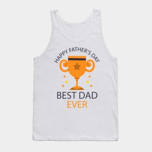 father's day gift - best dad ever - happy father's day Tank Top